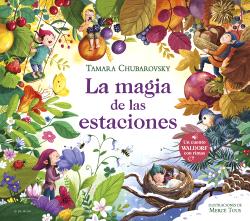 MAGIA DE LAS ESTACIONES, LA.TAMARA CHUBA