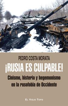 ¡RUSIA ES CULPABLE!