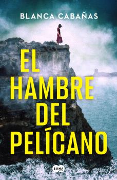 HAMBRE DEL PELÍCANO, EL