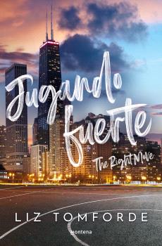 JUGANDO FUERTE (THE RIGHT MOVE) (LA CIUDAD DE LOS VIENTOS 2)