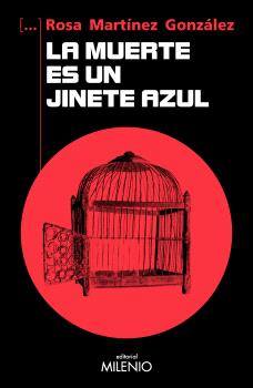 MUERTE ES UN JINETE AZUL, LA