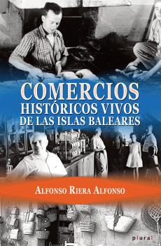 COMERCIOS HISTÓRICOS VIVOS DE LAS ISLAS BALEARES