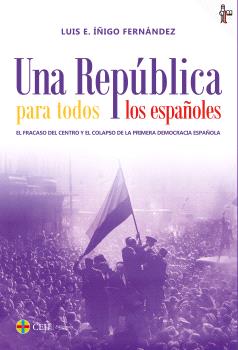 UNA REPÚBLICA PARA TODOS LOS ESPAÑOLES