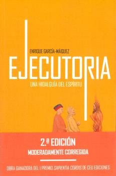 EJECUTORIA, UNA HIDALGUÍA DEL ESPÍRITU