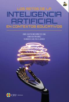 RETOS DE LA INTELIGENCIA ARTIFICIAL EN CONTEXTOS EDUCATIVOS, LOS
