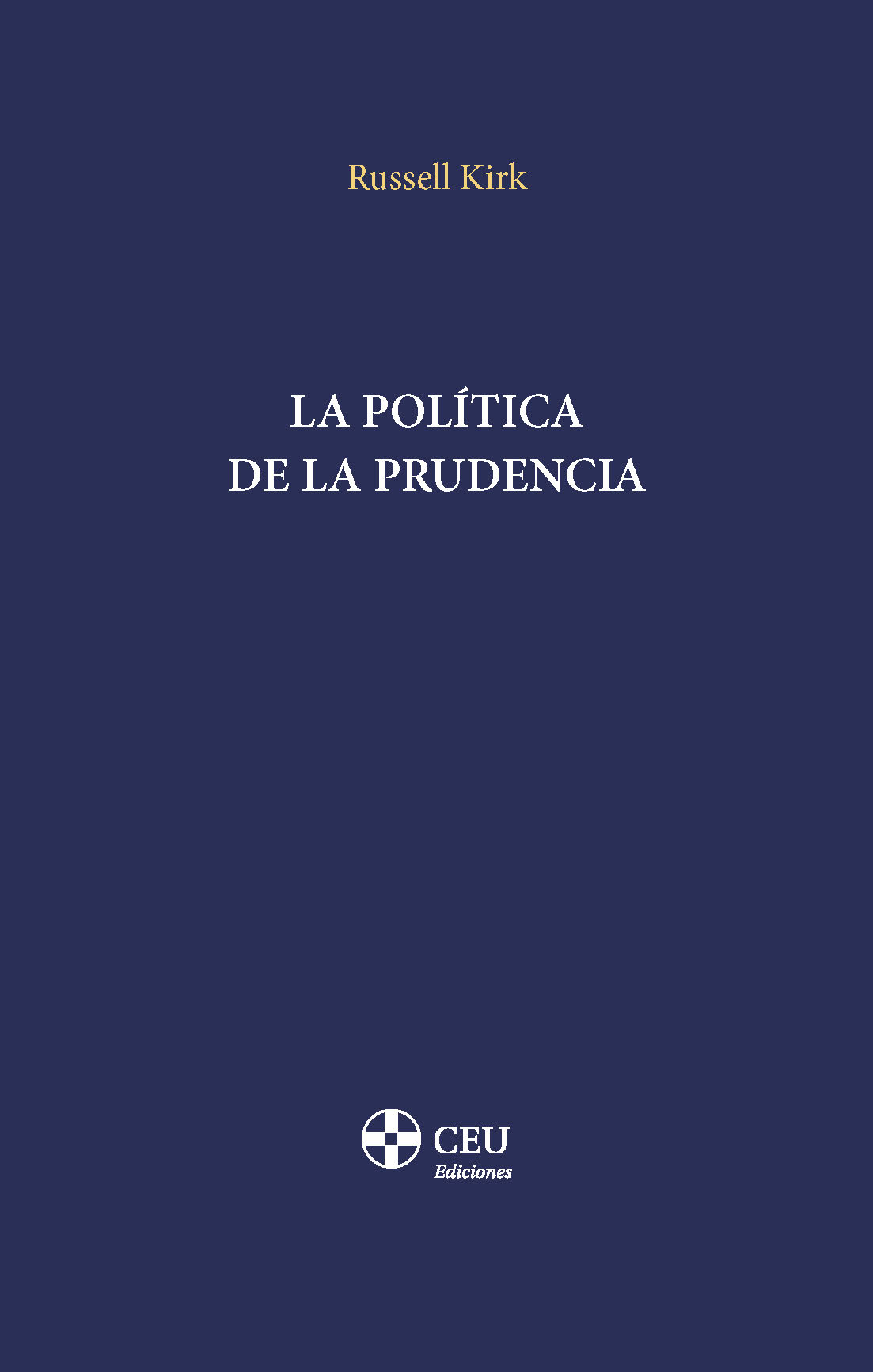 POLÍTICA DE LA PRUDENCIA, LA