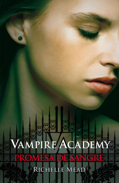 VAMPIRE ACADEMY 4 Promesa de sangre