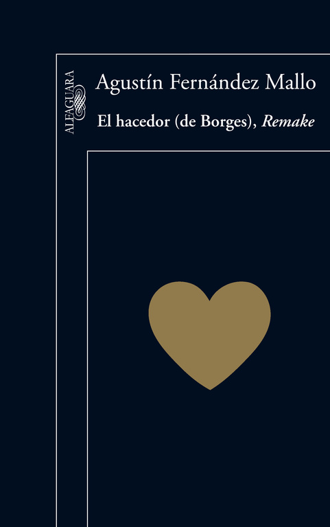 HACEDOR (de Borges), REMAKE, EL