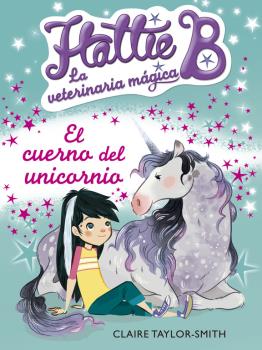 HATTIE B LA VETERINARIA MAGICA Nº2