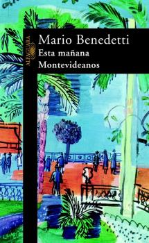 ESTA MAÑANA. MONTEVIDEANOS