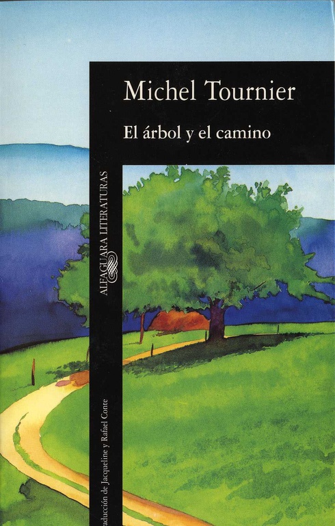 ÁRBOL Y EL CAMINO, EL
