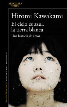 CIELO ES AZUL, LA TIERRA BLANCA, EL