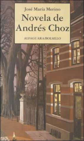 NOVELA DE ANDRES CHOZ