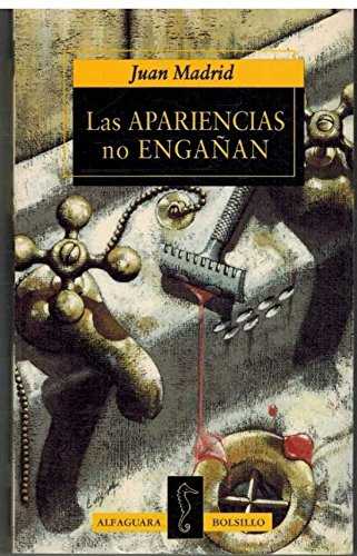 APARIENCIAS NO ENGAÑAN, LAS