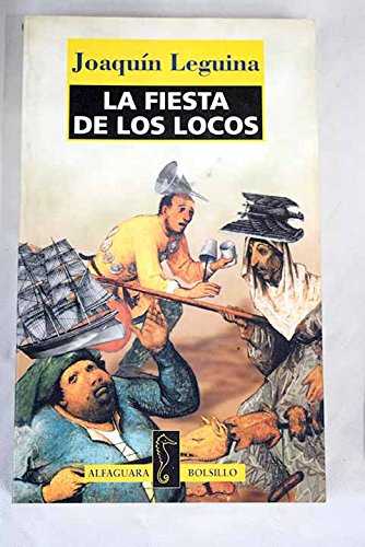 FIESTA DE LOS LOCOS, LA