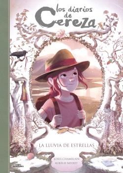 DIARIOS DE CEREZA 5. LA LLUVIA DE ESTRELLAS