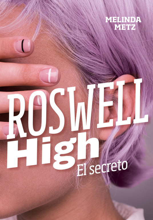 SECRETO, EL (ROSWELL HIGH)