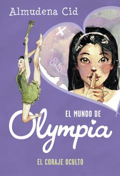 MUNDO DE OLYMPIA 4. EL CORAJE OCULTO