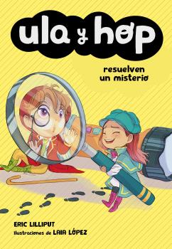 ULA Y HOP - ULA Y HOP RESUELVEN UN MISTERIO