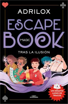 ESCAPE (MAGIC) BOOK: TRAS LA ILUSIÓN