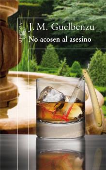 NO ACOSEN AL ASESINO