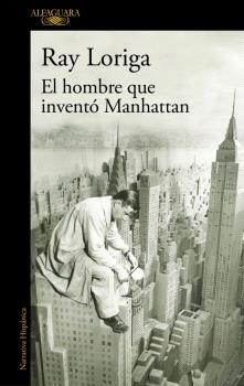 HOMBRE QUE INVENTÓ MANHATTAN, EL