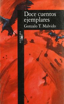 DOCE CUENTOS EJEMPLARES DE GONZALO T. MALVIDO