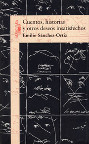 CUENTOS, HISTORIAS Y OTROS DESEOS INSATISFECHOS