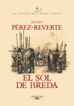 SOL DE BREDA, EL (LAS AVENTURAS DEL CAPITÁN ALATRISTE 3)