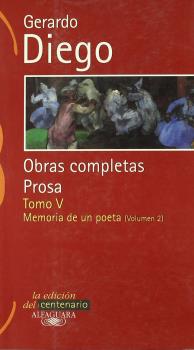 GERARDO DIEGO. OBRAS COMPLETAS. PROSA. TOMO V