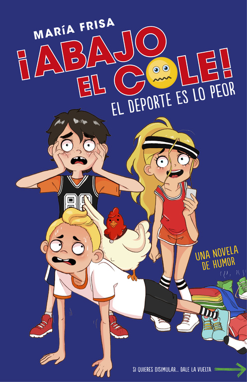 DEPORTE ES LO PEOR, EL (¡ABAJO EL COLE! 2)