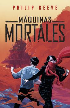 MÁQUINAS MORTALES (MÁQUINAS MORTALES 1)