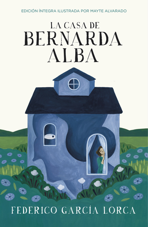 CASA DE BERNARDA ALBA, LA (COLECCIÓN ALFAGUARA CLÁSICOS)