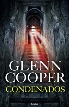 CONDENADOS (Glenn Cooper)