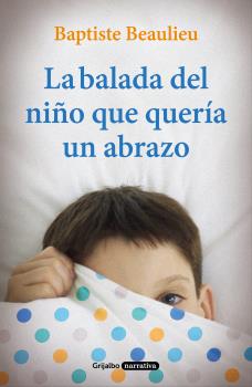 BALADA DEL NIÑO QUE QUERÍA UN ABRAZO, LA