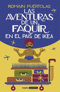 AVENTURAS DE UN FAQUIR EN EL PAÍS DE IKEA, LAS