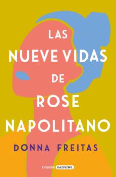 NUEVE VIDAS DE ROSE NAPOLITANO, LAS