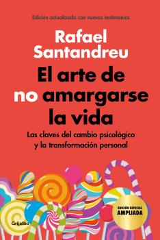 ARTE DE NO AMARGARSE LA VIDA (EDICIÓN ESPECIAL)