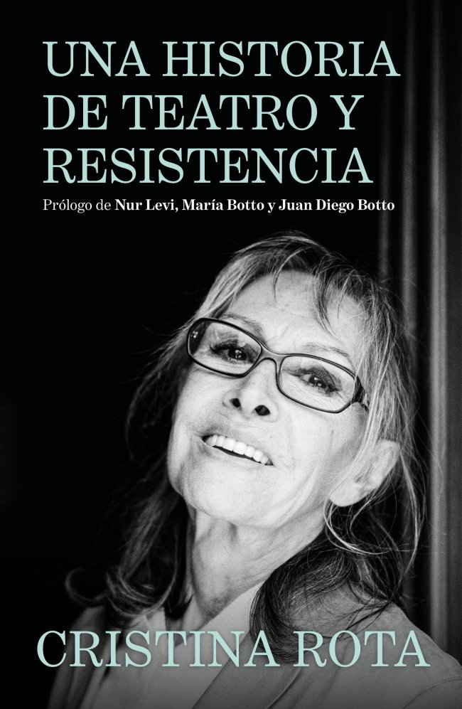 UNA HISTORIA DE TEATRO Y RESISTENCIA
