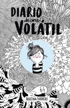 DIARIO DE UNA VOLÁTIL (LA VOLÁTIL)