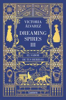 SABOR DE TUS HERIDAS, EL  (DREAMING SPIRES 3)