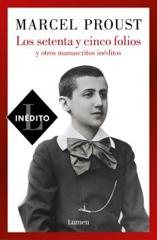 SETENTA Y CINCO FOLIOS Y OTROS MANUSCRITOS INÉDITOS, LOS