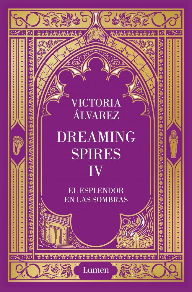 ESPLENDOR EN LAS SOMBRAS (DREAMING SPIRES 4), EL