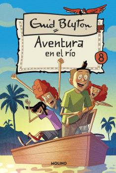 AVENTURAS 8 - AVENTURA EN EL RÍO