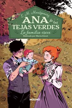 ANA DE LAS TEJAS VERDES 10 - LA FAMILIA CRECE