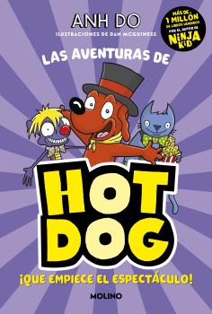 AVENTURAS DE HOTDOG 3, LAS - ¡QUE EMPIECE EL ESPECTÁCULO!