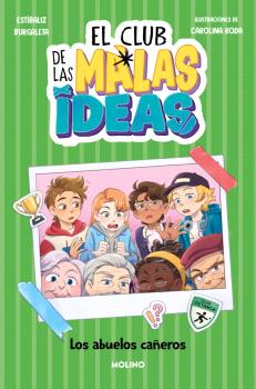 CLUB DE LAS MALAS IDEAS 3, EL. LOS ABUEL