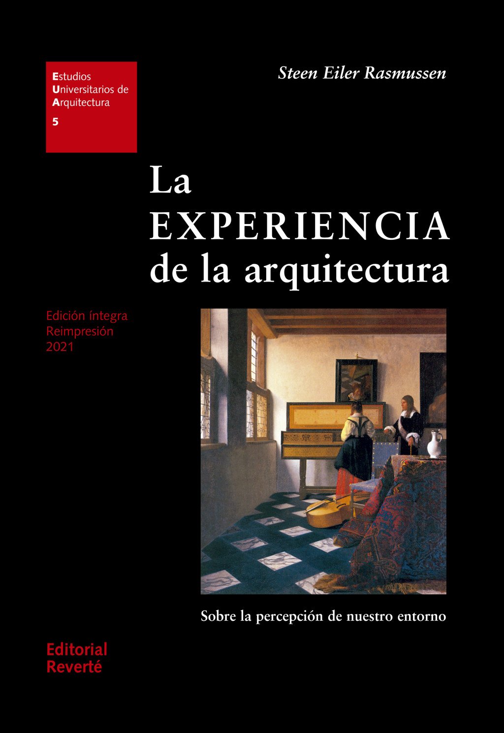 EXPERIENCIA EN LA ARQUITECTURA (EUA 5), LA