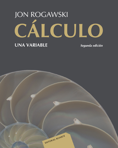 CALCULO I. UNA VARIABLE (Nueva Edicion a todo color)