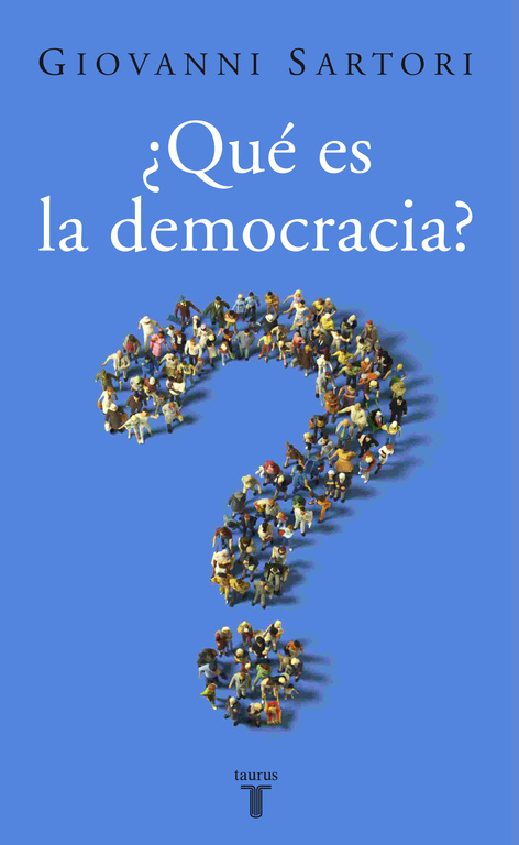 QUE ES LA DEMOCRACIA ? N/ED.                                Taurus